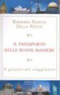 Il passaporto delle buone maniere. Il galateo del viaggiatore