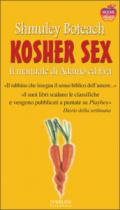 Kosher sex. Il manuale di Adamo ed Eva