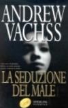 La seduzione del male