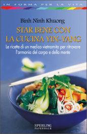 Star bene con la cucina Yin-Yang