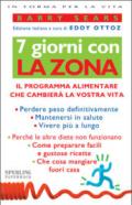 Sette giorni con la Zona