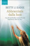 Abbracciata alla luce