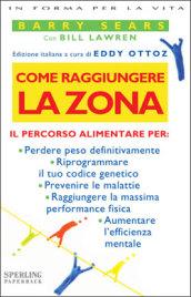 Come raggiungere la Zona