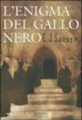 L'enigma del gallo nero