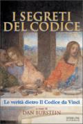 I segreti del codice. La verità dietro Il Codice da Vinci
