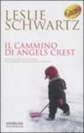 Il cammino di Angels Crest