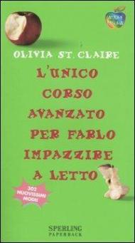 L' unico corso avanzato per farlo impazzire a letto