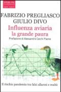 Influenza aviaria la grande paura
