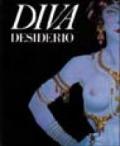 Diva. Desiderio. Ediz. trilingue