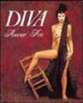 Diva. Amour fou. Ediz. trilingue