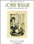 The first book of John Willie. Sophisticated bondage art. Ediz. trilingue