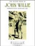 The second book of John Willie. Sophisticated bondage art. Ediz. trilingue
