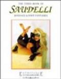 The Third book of Saudelli. Bondage & foot fantasies. Ediz. italiana, inglese e francese