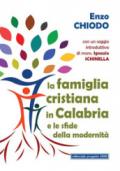 La famiglia cristiana in Calabria e le sfide della modernità