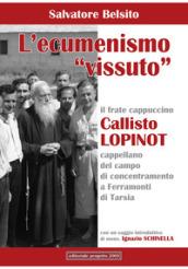 L'ecumenismo «vissuto». Il frate cappuccino Callisto Lopinot cappellano del campo di concentramento a Ferramonti di Tarsia