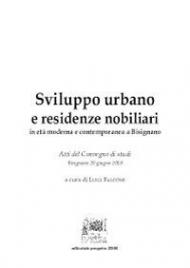 Sviluppo urbano e residenze nobiliari in età moderna e contemporanea a Bisignano