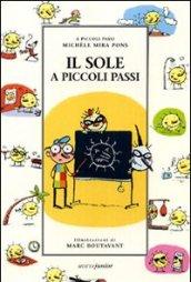 Il sole a piccoli passi