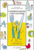 L'alimentazione a piccoli passi