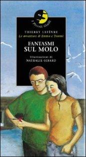 Fantasmi sul molo