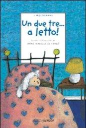 Un due tre a letto!