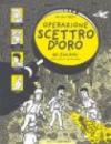 Operazione scettro d'oro. 60 enigmi appassionanti da risolvere!