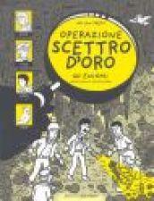 Operazione scettro d'oro. 60 enigmi appassionanti da risolvere!