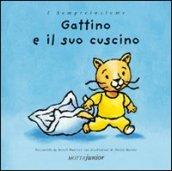 Gattino e il suo cuscino