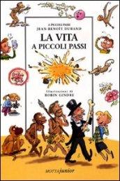 La vita a piccoli passi