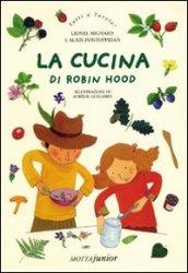 La cucina di Robin Hood