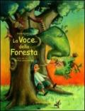 La voce della foresta