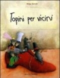 Topini per vicini