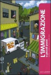 L'immigrazione a piccoli passi