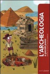 L'archeologia a piccoli passi