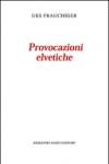 Provocazioni elvetiche