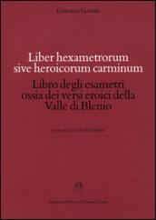 Liber hexametrorum sive heroicorum carminum-Libro degli esametri ossia dei versi eroici della valle di Blenio