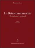 La batracomiomachia (fra traduzioni e riscritture)