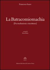 La batracomiomachia (fra traduzioni e riscritture)