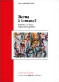 Berna è lontana? Il Ticino e il nuovo regionalismo politico