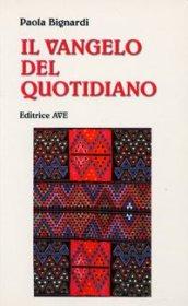 Il Vangelo del quotidiano