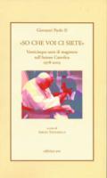 «So che voi ci siete». Venticinque anni di magistero sull'Azione Cattolica 1978-2003