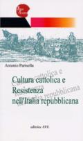 Cultura cattolica e Resistenza nell'Italia repubblicana