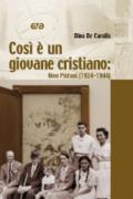 Così è un giovane cristiano. Gino Pistoni (1924-1944)