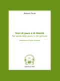 Voci di pace e di libertà nel secolo delle guerre e dei genocidi