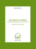 Voci di pace e di libertà nel secolo delle guerre e dei genocidi