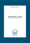 Democrazia e valori. Per un'etica della politica