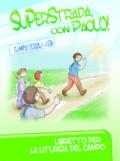 Superstrada con Paolo! Libretto per la liturgia del campo