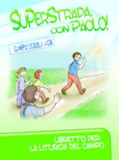 Superstrada con Paolo! Libretto per la liturgia del campo