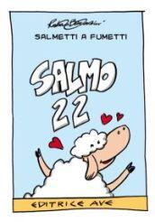 Salmo 22. Ediz. illustrata