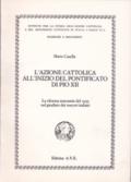 L'Azione Cattolica all'inizio del pontificato di Pio XII. La riforma statutaria del 1939 nel giudizio dei vescovi italiani