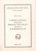 L' Azione Cattolica Italiana durante i pontificati di Pio X e di Benedetto XV